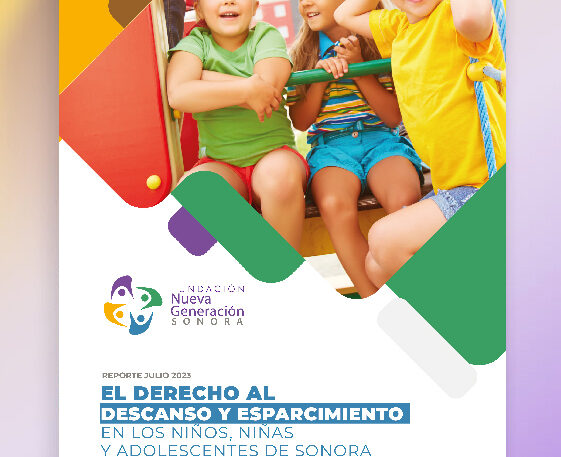 EL DERECHO AL DESCANSO Y ESPARCIMIENTO EN LOS NIÑOS, NIÑAS Y ADOLESCENTES DE SONORA