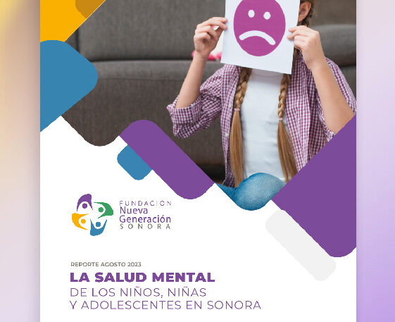LA SALUD MENTAL DE LOS NIÑOS, NIÑAS Y ADOLESCENTES EN SONORA